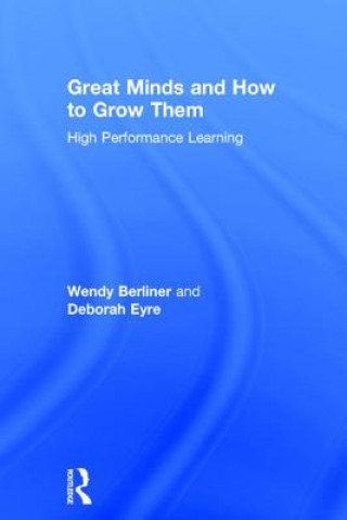 Книга Great Minds and How to Grow Them Deborah Eyre