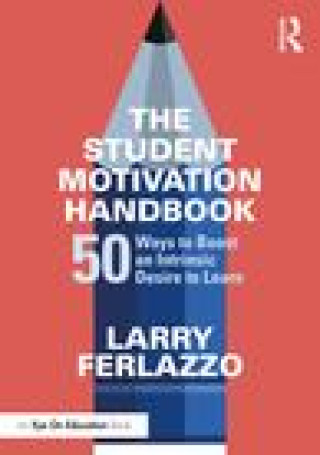 Книга Student Motivation Handbook Larry Ferlazzo