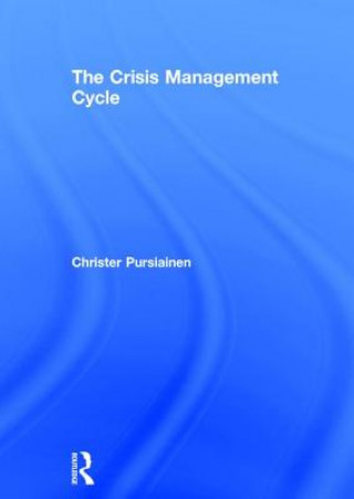 Könyv Crisis Management Cycle PURSIAINEN