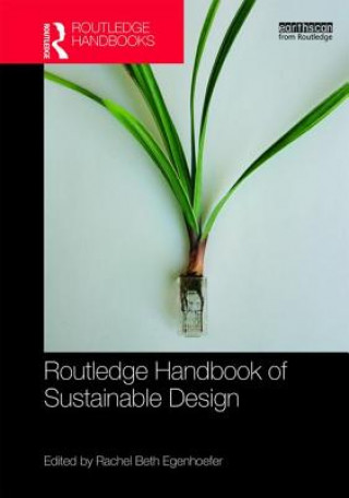 Carte Routledge Handbook of Sustainable Design 