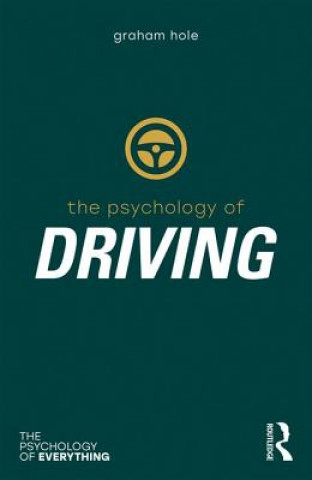 Könyv Psychology of Driving HOLE