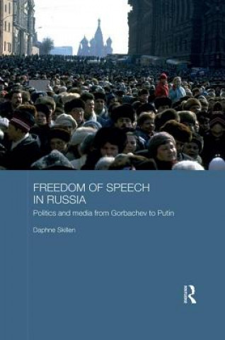 Kniha Freedom of Speech in Russia SKILLEN