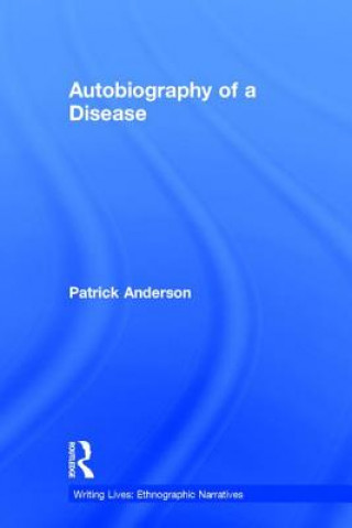 Book Autobiography of a Disease Anderson