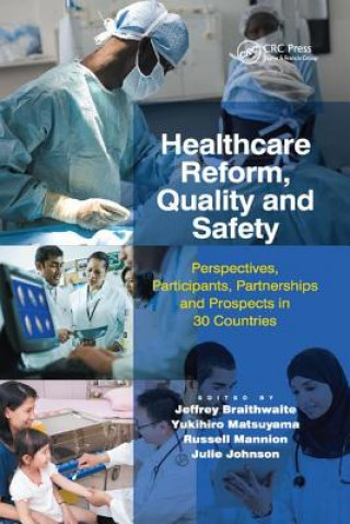 Carte Healthcare Reform, Quality and Safety BRAITHWAITE