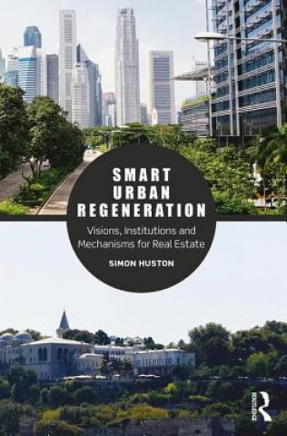 Könyv Smart Urban Regeneration Simon Huston