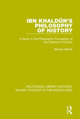 Könyv Ibn Khaldun's Philosophy of History MAHDI