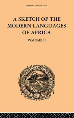 Kniha Sketch of the Modern Languages of Africa: Volume II NEEDHAM CUST