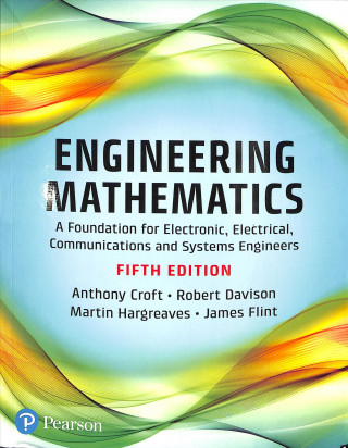 Kniha Engineering Mathematics Anthony Croft