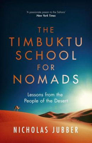 Kniha Timbuktu School for Nomads Nicholas Jubber