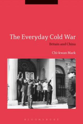 Książka Everyday Cold War Chi-kwan Mark