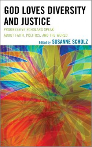 Книга God Loves Diversity and Justice Susanne Scholz