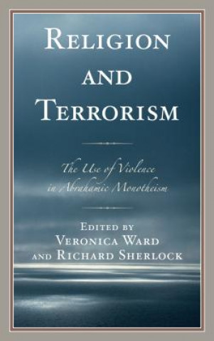 Knjiga Religion and Terrorism Veronica Ward