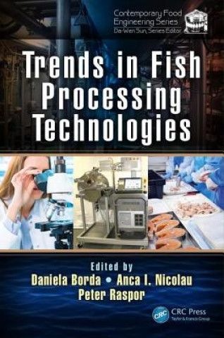 Knjiga Trends in Fish Processing Technologies Anca I. Nicolau