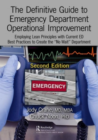 Kniha Definitive Guide to Emergency Department Operational Improvement CRANE  MD  MBA