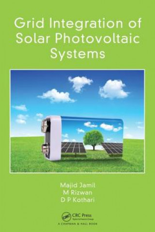 Kniha Grid Integration of Solar Photovoltaic Systems Majid Jamil
