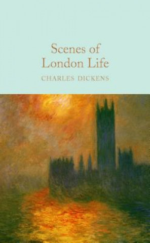 Kniha Scenes of London Life Charles Dickens