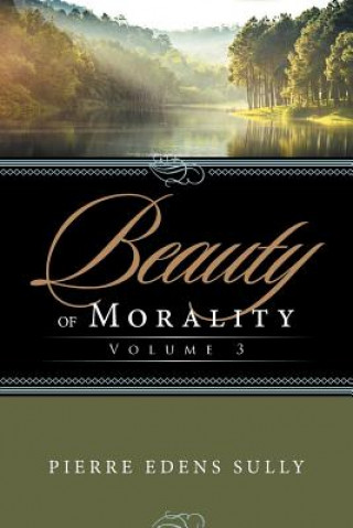 Buch Beauty of Morality PIERRE EDENS SULLY