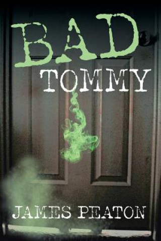 Book Bad Tommy JAMES PEATON