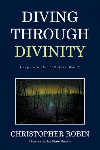 Knjiga Diving Through Divinity CHRISTOPHER ROBIN