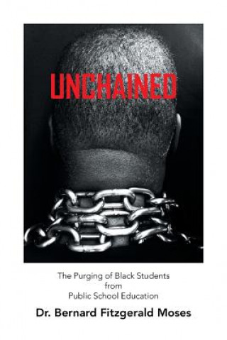 Knjiga Unchained DR. BERNARD F MOSES