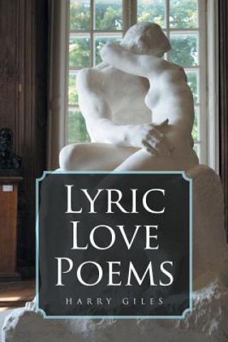 Könyv Lyric Love Poems HARRY GILES