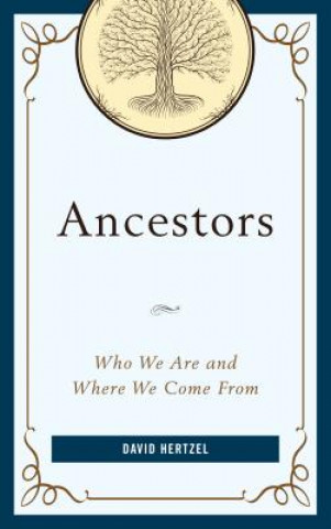 Kniha Ancestors David Hertzel