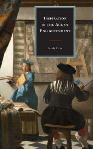 Knjiga Inspiration in the Age of Enlightenment Sarah Eron