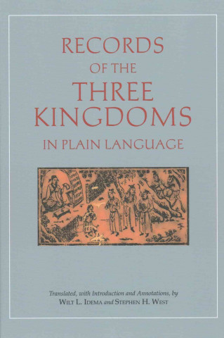 Kniha Records of the Three Kingdoms in Plain Language Wilt L. Idema