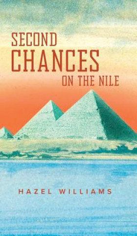 Libro Second Chances on the Nile Hazel Williams