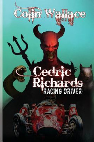 Carte Cedric Richards (Racing Driver) Colin Wallace