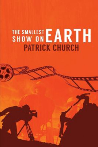 Book Smallest Show on Earth Patrick Church