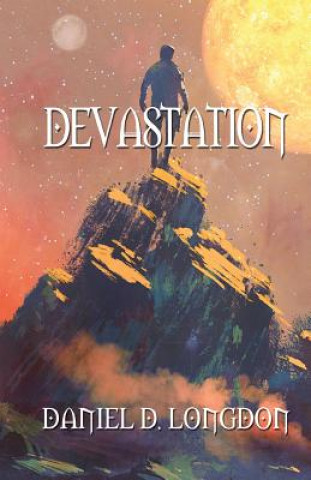 Книга Devastation Daniel D. Longdon