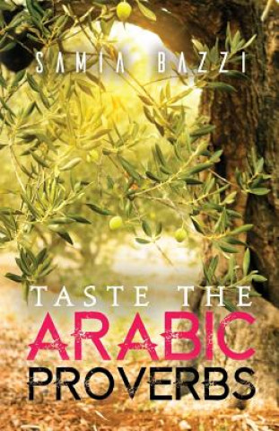 Kniha Taste the Arabic Proverbs Samia Bazzi