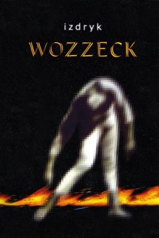 Kniha Wozzeck Yuri Izdryk