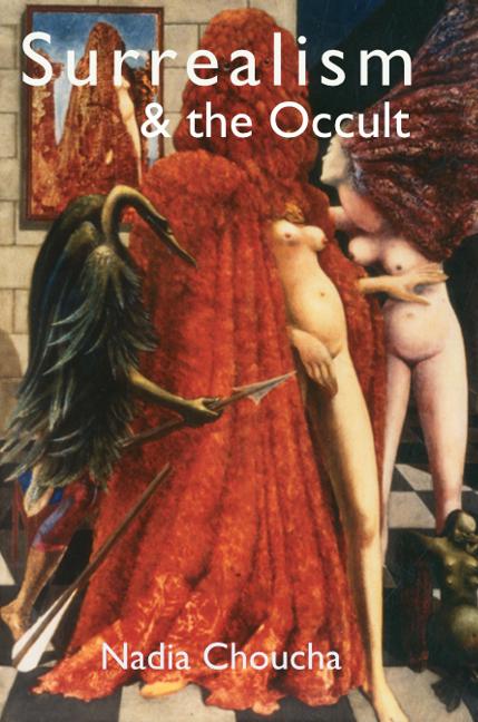Kniha Surrealism & the Occult Nadia Choucha