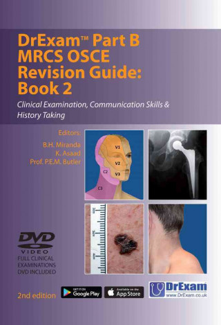 Kniha Drexam Part B MRCS Osce Revision Guide: Book 2 B. H. Miranda