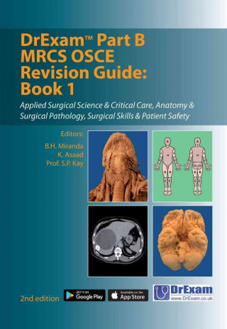 Carte DrExam Part B MRCS OSCE Revision Guide: Book 1 B. H. Miranda