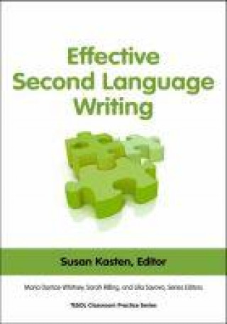 Kniha Effective Second Language Writing Susan Kasten