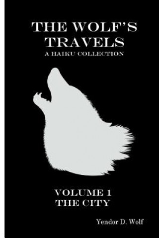 Kniha Wolf's Travels YENDOR D WOLF