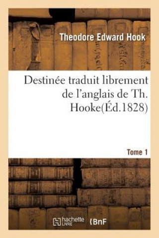 Книга Destinee Tome 1 HOOK-T