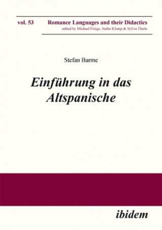 Książka Einfuhrung in das Altspanische Stefan Barme