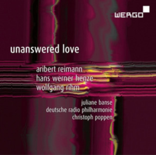 Audio Unanswered Love Juliane Banse