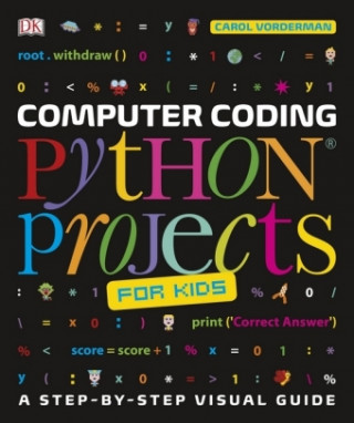 Kniha Computer Coding Python Projects for Kids Carol Vorderman
