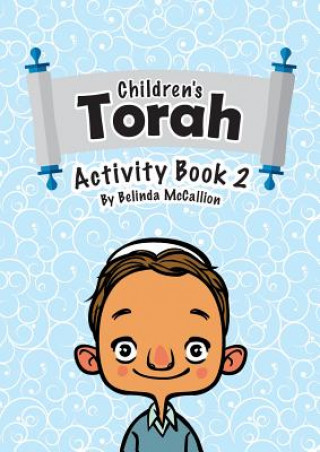 Kniha Children's Torah Activity Book 2 Belinda McCallion