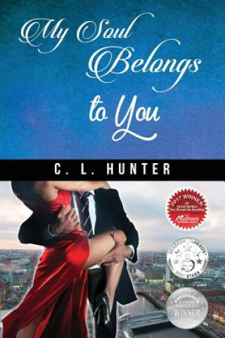 Kniha My Soul Belongs to You C. L. Hunter
