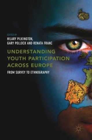 Carte Understanding Youth Participation Across Europe Hilary Pilkington