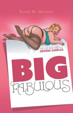 Buch Big & Fabulous Randi M. Sherman