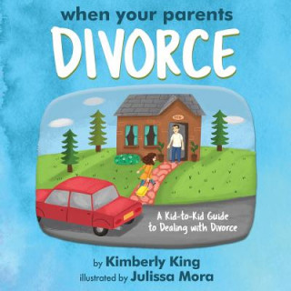 Carte When Your Parents Divorce Kimberly King