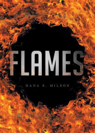 Kniha Flames Dana S Milson