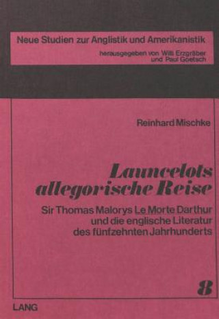 Livre Launcelots allegorische Reise Reinhard Mischke